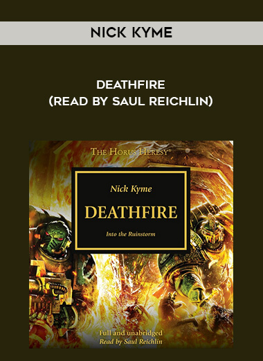 41-Nick-Kyme---Deathfire-read-by-Saul-Reichlin.jpg