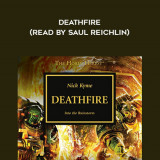 41-Nick-Kyme---Deathfire-read-by-Saul-Reichlin