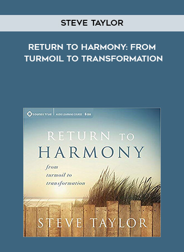 412-Steve-Taylor---Return-To-Harmony-From-Turmoil-To-Transformation.jpg