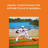 42-Ben-Strack--Wes-Sime---Mental-Conditioning-for-Intense-Focus-in-Baseball.jpg