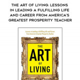 424-Bob-Proctor-Sandra-Gallagher---The-Art-Of-Living-Lessons-In-Leading-A-Fulfilling-Life-And-Career-From-Americas-Greatest-Prosperity-Teacher