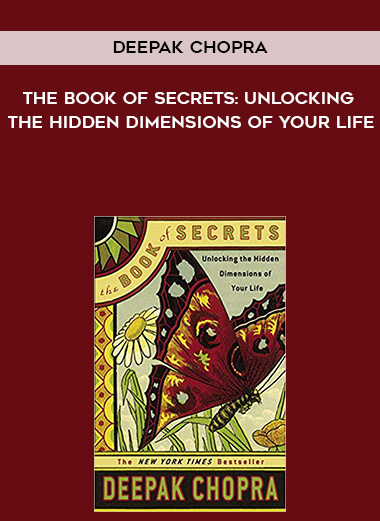 427-Deepak-Chopra---The-Book-Of-Secrets-Unlocking-The-Hidden-Dimensions-Of-Your-Life.jpg