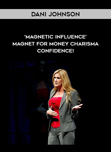 44-Dani-Johnson---MAGNETIC-INFLUENCE---Magnet-for-Money---Charisma---Confidence.jpg