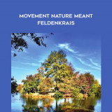 44-Ruthy-Aion---Movement-Nature-Meant---Feldenkrais