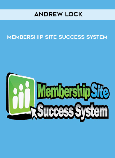 46-Andrew-Lock--Membership-Site-Success-System.jpg