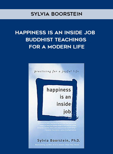 462-Sylvia-Boorstein---Happiness-Is-An-Inside-Job-Buddhist-Teachings-For-A-Modern-Life.jpg