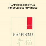 463-Thich-Nhat-Hanh---Happiness-Essential-Mindfulness-Practices