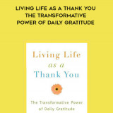 480-Nina-Lesowitz-Mary-Beth-Sammons---Living-Life-As-A-Thank-You-The-Transformative-Power-Of-Daily-Gratitude