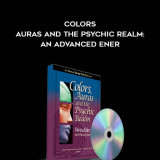 49-Donna-Eden-with-David-Feinstein---Colors---Auras-and-the-Psychic-Realm-An-Advanced-Ener