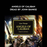 49-Gav-Thorpe---Angels-Of-Caliban-read-by-John-Banks