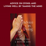 498-Dalai-Lama---Advice-On-Dying-And-Living-Well-By-Taming-The-Mind