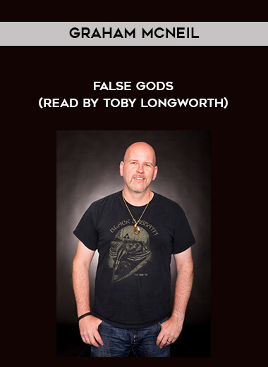 5-Graham-McNeil---False-Gods-read-by-Toby-Longworth.jpg