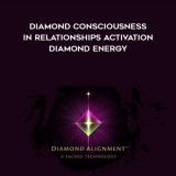 5-Jacqueline-Joy---Diamond-Consciousness-in-Relationships-Activation---Diamond-Energy