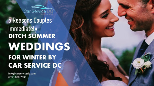 5-Reasons-Couples-Immediately-Ditch-Summer-Weddings-for-Winter-by-Car-Service-DC.jpg