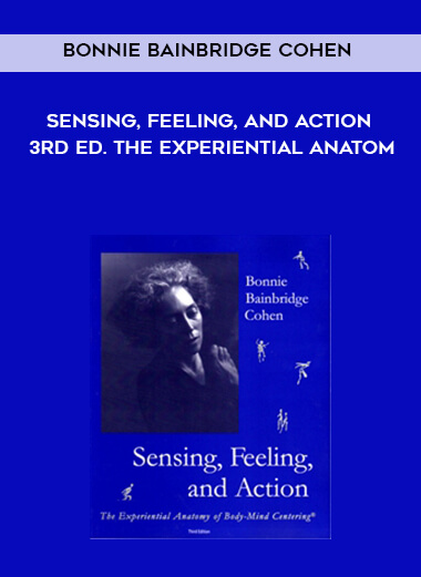 50-Bonnie-Bainbridge-Cohen---Sensing-Feeling-and-Action-3rd-ed.jpg