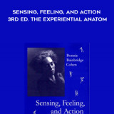 50-Bonnie-Bainbridge-Cohen---Sensing-Feeling-and-Action-3rd-ed