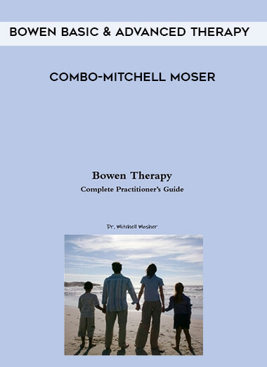 51-Bowen-Basic--Advanced-Therapy-Combo-Mitchell-Moser.jpg