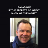 52-Jamie-Smart---Salad-NLP---If-The-Secrets-So-Great---Show-Me-The-Money