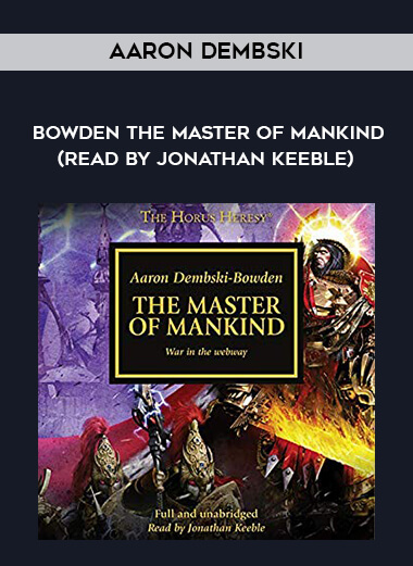 53-Aaron-Dembski---Bowden---The-Master-Of-Mankind-read-by-Jonathan-Keeble.jpg