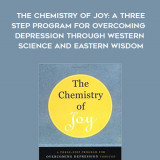 530-Henry-Emmons---The-Chemistry-Of-Joy-A-Three-Step-Program-For-Overcoming-Depression-Through-Western-Science-And-Eastern-Wisdom