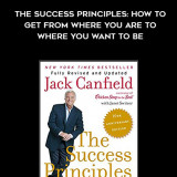548-Jack-Canfield-Janet-Switzer---The-Success-Principles-How-To-Get-From-Where-You-Are-To-Where-You-Want-To-Be