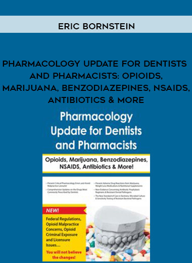 56-Pharmacology-Update-for-Dentists-and-Pharmacists-Opioids-Marijuana-Benzodiazepines-NSAIDS-Antibiotics-More.jpg