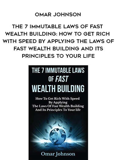 562-Omar-Johnson---The-7-Immutable-Laws-Of-Fast-Wealth-Building-How-To-Get-Rich-With-Speed-By-Applying-The-Laws-Of-Fast-Wealth-Building-And-Its-Principles-To-Your-Life.jpg