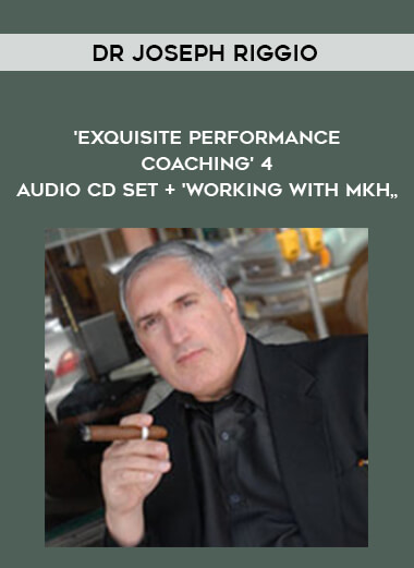 57-Dr-Joseph-Riggio---Exquisite-Performance-Coaching-4-Audio-CD-Set-Working-With-Mkh.jpg