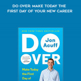 588-Jon-Acuff---Do-Over-Make-Today-The-First-Day-Of-Your-New-Career