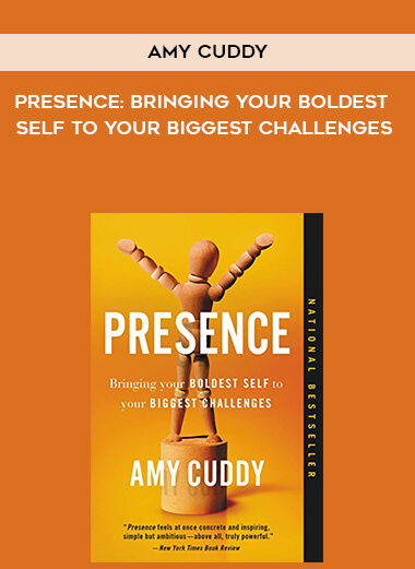 591-Amy-Cuddy---Presence-Bringing-Your-Boldest-Self-To-Your-Biggest-Challenges.jpg