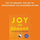 598-Chade-Meng-Tan---Joy-On-Demand-The-Art-Of-Discovering-The-Happiness-Within