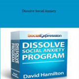 5David-Hamiltons-Social-Expression---Dissolve-Social-Anxiety