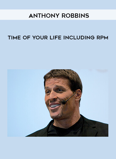 6-Anthony-Robbins---Time-of-Your-Life-including-RPM.jpg