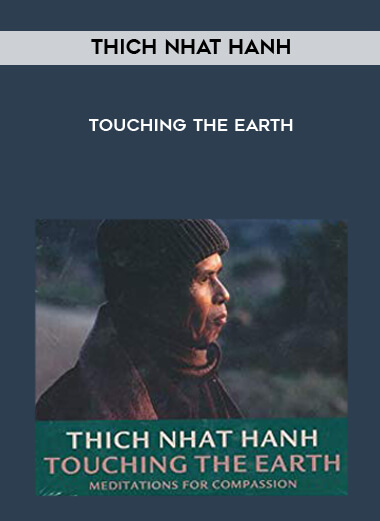 60-Thich-Nhat-Hanh---Touching-the-Earth.jpg