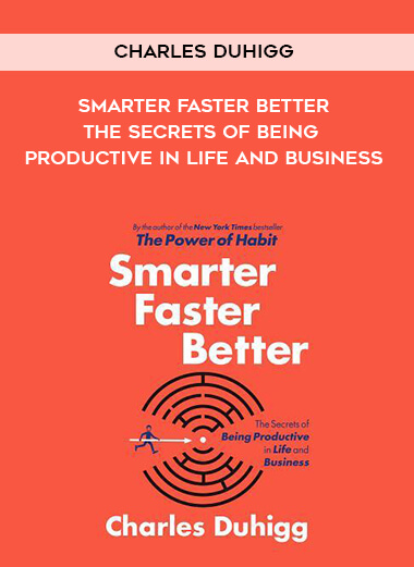 600-Charles-Duhigg---Smarter-Faster-Better-The-Secrets-Of-Being-Productive-In-Life-And-Business.jpg