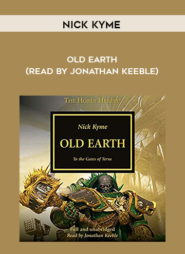 61-Nick-Kyme---Old-Earth-read-by-Jonathan-Keeble.jpg