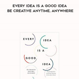 618-Tom-Sturges---Every-Idea-Is-A-Good-Idea-Be-Creative-Anytime-Anywhere