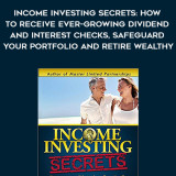 622-Richard-Stooker---Income-Investing-Secrets-How-To-Receive-Ever-Growing-Dividend-And-Interest-Checks-Safeguard-Your-Portfolio-And-Retire-Wealthy