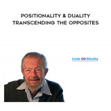 65-David-Hawkins---Positionality--Duality---Transcending-the-Opposites