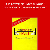 662-Benjamin-Chapin---The-Power-Of-Habit-Change-Your-Habits-Change-Your-Life