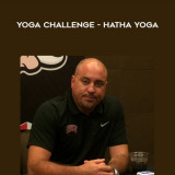 67-Tony-Sanchez---Yoga-Challenge---Hatha-Yoga