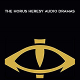 69-THE-HORUS-HERESY-AUDIO-DRAMAS