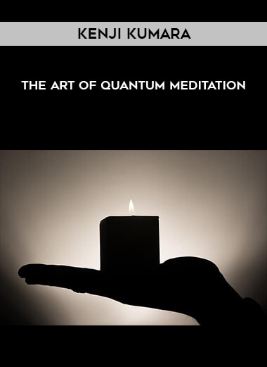 6Kenji-Kumara---The-Art-Of-Quantum-Meditation.jpg