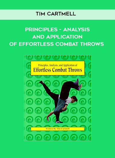 7-Tim-Cartmell---Principles---Analysis---and-Application-of-Effortless-Combat-Throws.jpg