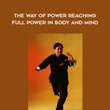 71-Lam-Kam-Chuen---The-Way-of-Power-Reaching-Full-Power-in-Body-and-Mind