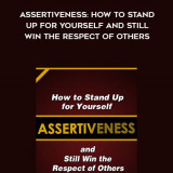 712-Judy-Murphy---Assertiveness-How-To-Stand-Up-For-Yourself-And-Still-Win-The-Respect-Of-Others