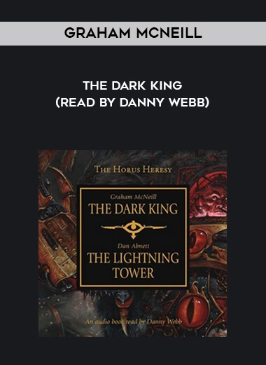 72-Graham-McNeill---The-Dark-King-read-by-Danny-Webb.jpg