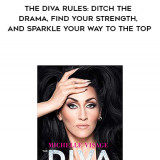 725-Michelle-Visage---The-Diva-Rules-Ditch-The-Drama-Find-Your-Strength-And-Sparkle-Your-Way-To-The-Top