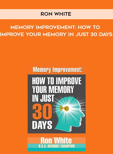 727-Ron-White---Memory-Improvement-How-To-Improve-Your-Memory-In-Just-30-Days.jpg