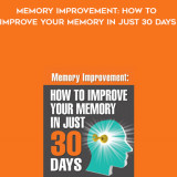 727-Ron-White---Memory-Improvement-How-To-Improve-Your-Memory-In-Just-30-Days
